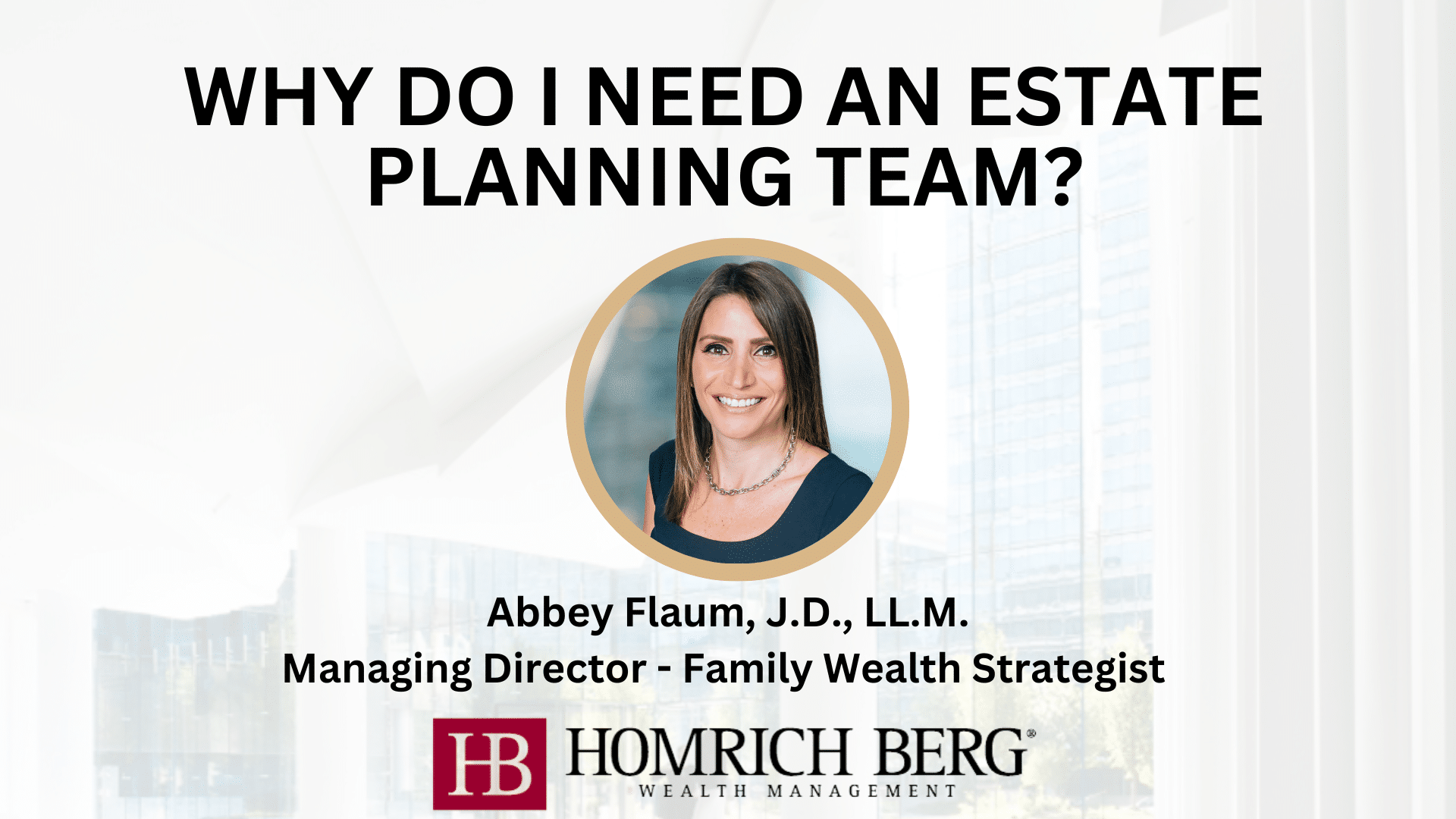 Why Do I Need An Estate Planning Team