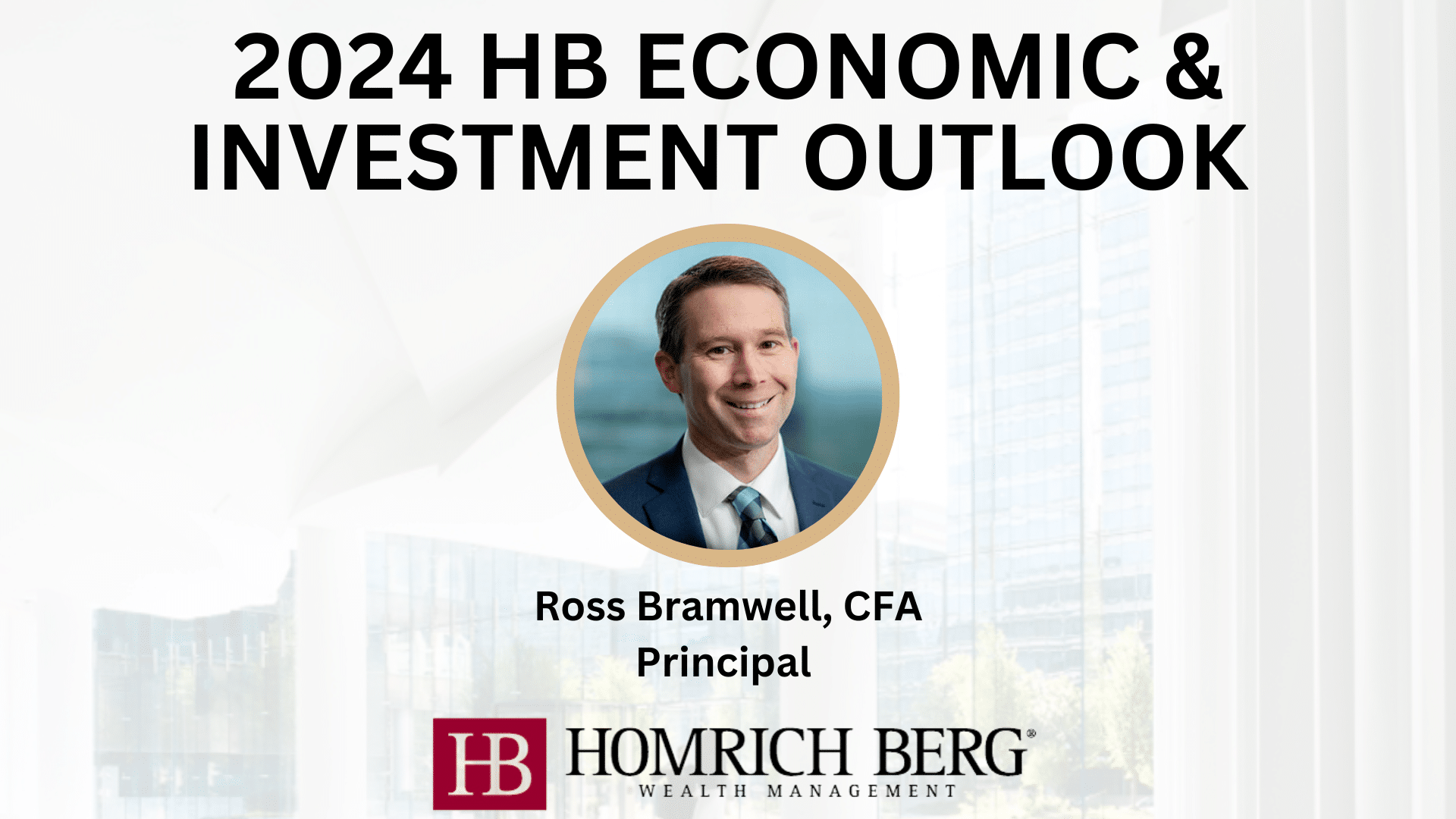 HB 2024 Economic and Investment Outlook