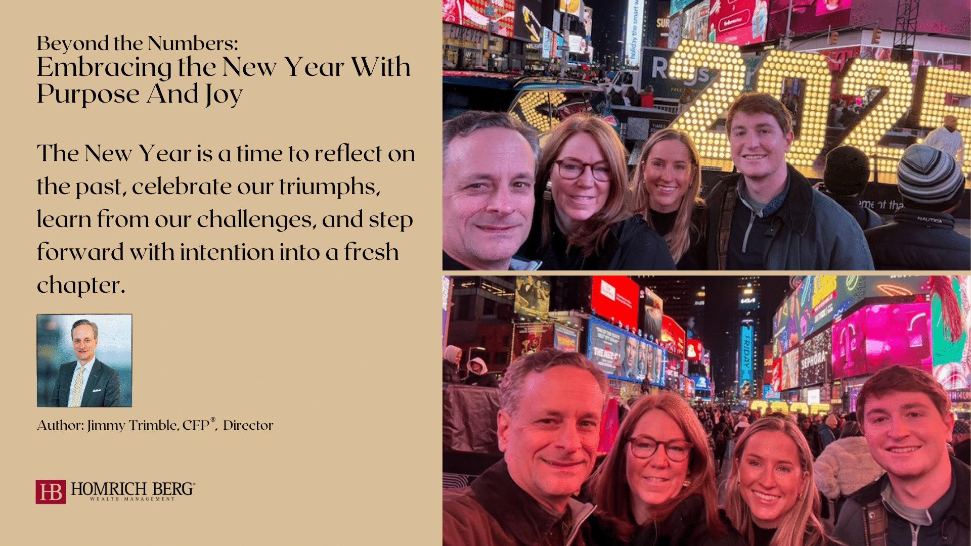 A group of five people smile for a selfie in Times Square, with 2023 visible in bright lights behind them. The text reads: Beyond the Numbers: Embracing the New Year With Purpose And Joy, by Jimmy Trimble, CFP®, Director at Homrich Berg.