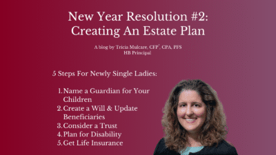 A woman with curly hair smiles against a gradient pink and purple background. Text above her reads New Year Resolution #2: Creating An Estate Plan. Five estate planning steps are listed, including naming a guardian, creating a will, and getting life insurance.