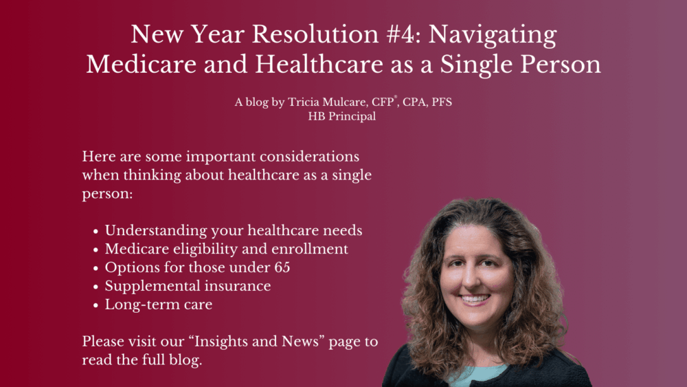 A blog header with the title “New Year Resolution #4: Navigating Medicare and Healthcare as a Single Person” and a list of healthcare tips. On the right is a woman with wavy hair smiling against a maroon gradient background.
