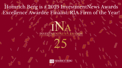 Red background with gold confetti. Text: Homrich Berg is a 2025 InvestmentNews Awards Excellence Awardee Finalist: RIA Firm of the Year! with InvestmentNews Awards logo and the number 25. Homrich Berg logo at the bottom.