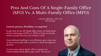 A business blog graphic titled Pros And Cons Of A Single-Family Office (SFO) Vs. A Multi-Family Office (MFO) with a photo of a man in a suit against a red background and blog details listed on the left.